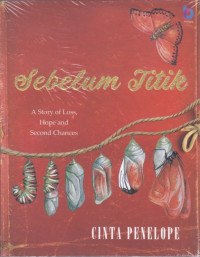 SEBELUM TITIK
A Story of loss,Hope and Second Chances