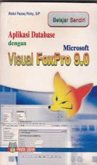 APLIKASI DATABASE DENGAN MICROSOFT VISUAL FOXPRO 9.0