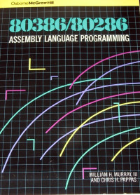 80386/80286
ASSEMBLY LANGUAGE PROGRAMMING