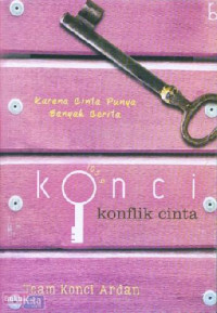 KONCI
Karena Cinta Punya Banyak Cerita