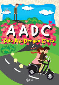 AADC
Ada Apa Dengan Cinta