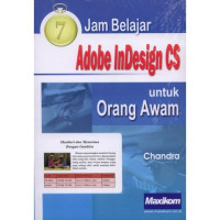 ADOBE INDESIGN CS
Untuk Orang Awam