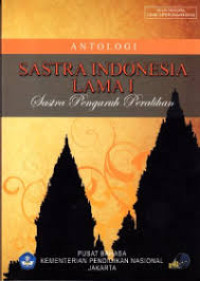 Antologi Sastra Indonesia Lama I
