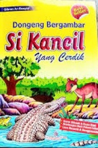 Dongeng Bergambar
Si Kancil yang Cerdik