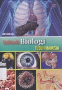 ENSIKLOPEDIA BIOLOGI
Tubuh Manuasia