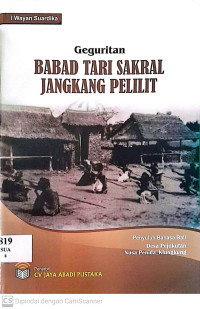 GEGURITAN
BABAD TARI SAKRAL JANGKANG PELILIT