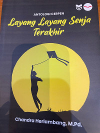Layang-Layang Senja Terakhir