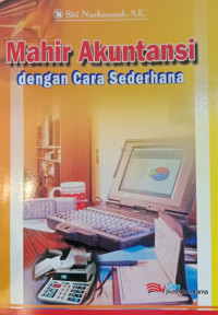 Image of Mahir Akuntansi dengan Cara Sederhana