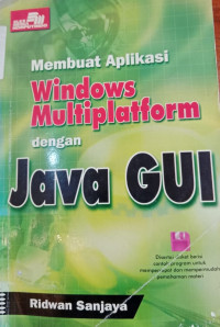Membuat aplikasi Windows Multi Platform dengan Java Gui