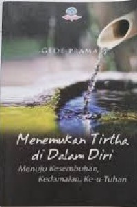 Menemukan Thirta di Dalam Diri