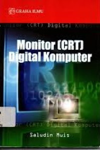 MONITOR [CRT] DIGITAL KOMPUTER