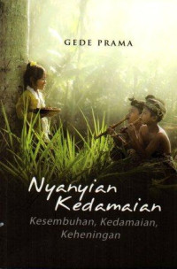 NYANYIAN KEDAIMAIAN [KESEMBUHAN , KEDAIMAIAN, KEHENINGAN ]