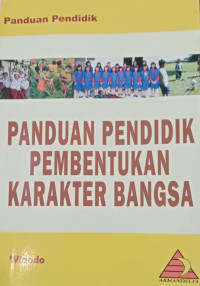 Panduan Pendidik Pembentukan Karakter Bangsa
