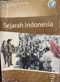 Sejarah Indonesia Kelas XI Semester 1 Edisi 2014