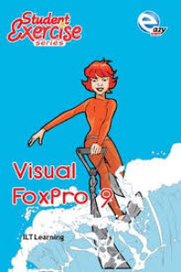 STUDENT EXERCISE SERIES VISUAL FOXPRO