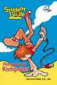 STUDENT GUIDE SERIES
PENGENALAN KOMPUTER