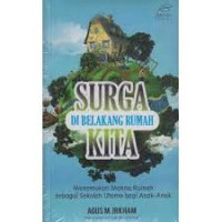 Surga Di Belakang Rumah Kita