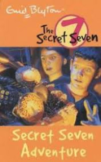THE SECRET SEVEN
Secret Seven Adventure