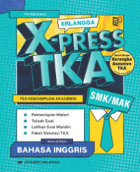 X-Press TKA Bahasa Inggris Kelas XII