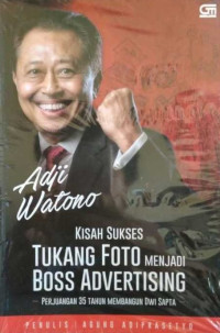 KISAH SUKSES TUAKNG FOTO MENJADI BOSS ADVERTISING